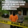 Pelaku Pembawa Kabur Uang Rp 10 Miliar Bank Jateng Ditangkap di Gunungkidul